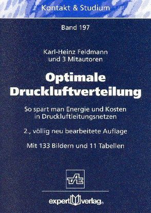 Optimale Druckluftverteilung von Feldmann,  Karl H.