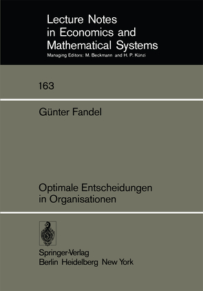 Optimale Entscheidungen in Organisationen von Fandel,  G.