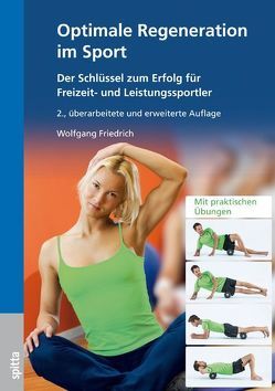 Optimale Regeneration im Sport von Friedrich,  Wolfgang