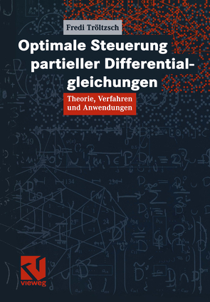 Optimale Steuerung partieller Differentialgleichungen von Tröltzsch,  Fredi