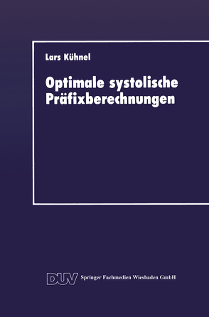 Optimale systolische Präfixberechnungen von Kühnel,  Lars