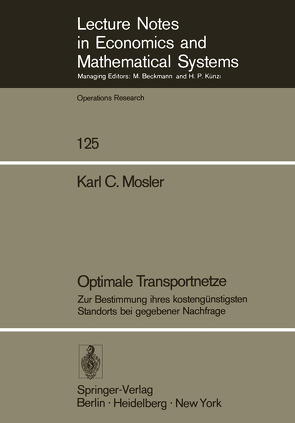 Optimale Transportnetze von Mosler,  K. C.