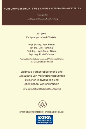 Optimale Verkehrsbedienung und Gestaltung von Verknüpfungspunkten zwischen individuellen und öffentlichen Verkehrsmitteln von Baron,  Paul