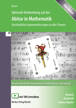 Optimale Vorbereitung auf das Abitur in Mathematik von Rosner,  Stefan