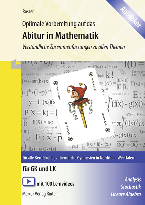 Optimale Vorbereitung auf das Abitur in Mathematik (NRW) von Rosner,  Stefan