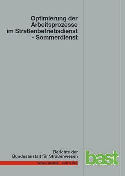 Optimierung der Arbeitsprozesse im Straßenbetriebsdienst von Jung,  Philipp, Martin,  Schmauder, Paritschkow,  Silke