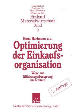 Optimierung der Einkaufsorganisation. von Hartmann,  Horst