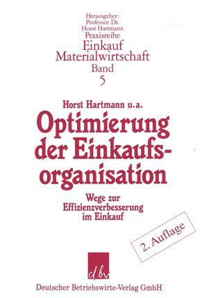 Optimierung der Einkaufsorganisation. von Hartmann,  Horst