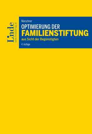 Optimierung der Familienstiftung von Marschner,  Ernst