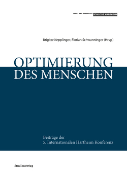 Optimierung des Menschen von Brigitte,  Kepplinger, Schwanninger,  Florian