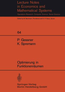 Optimierung in Funktionenräumen von Gessner,  P., Spremann,  K.