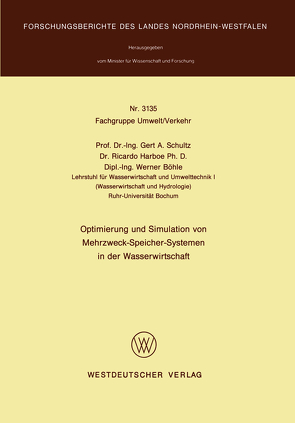 Optimierung und Simulation von Mehrzweck-Speicher-Systemen in der Wasserwirtschaft von Schultz,  Gert A.