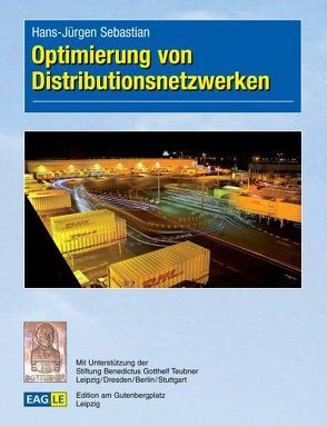 Optimierung von Distributionsnetzwerken von Sebastian,  Hans-Jürgen