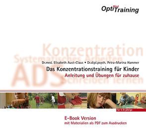 OptiMind – Das Konzentrationstraining für Kinder von Aust-Claus,  Elisabeth, Hammer,  Petra-Marina