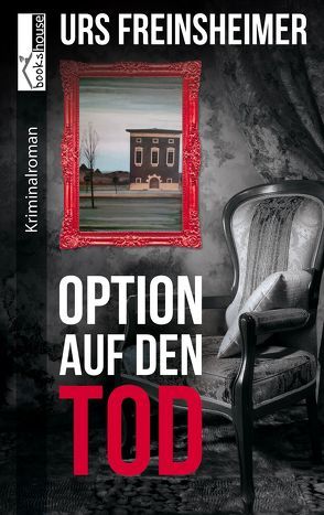 Option auf den Tod von Freinsheimer,  Urs