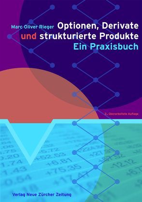 Optionen, Derivate und strukturierte Produkte von Rieger,  Marc Oliver