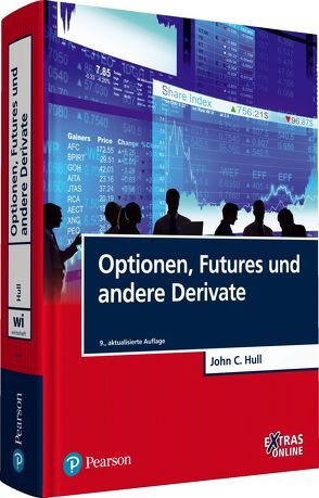 Optionen, Futures und andere Derivate von Hull,  John C.