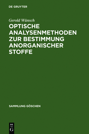 Optische Analysenmethoden zur Bestimmung anorganischer Stoffe von Wünsch,  Gerold