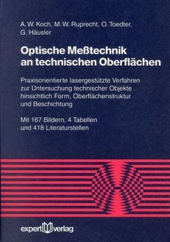 Optische Messtechnik an technischen Oberflächen von Koch,  Alexander W.