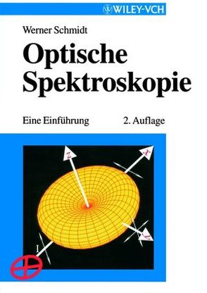 Optische Spektroskopie von Schmidt,  Werner