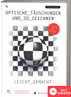 Optische Täuschungen und 3D Zeichnen leicht gemacht von Modzelewski,  Andreas