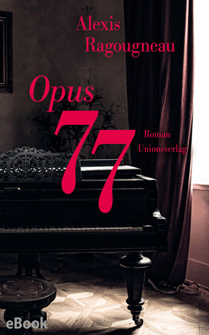 Opus 77 von Große,  Brigitte, Ragougneau,  Alexis