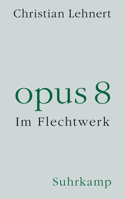 opus 8 von Lehnert,  Christian