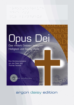 Opus Dei (DAISY Edition) von Dramski,  Anna, Nitsche,  Oliver, Peter,  Jan, Teubner,  Thomas