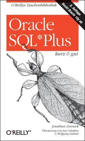 Oracle SQL*Plus – kurz & gut von Gennick,  Jonathan