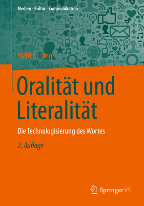 Oralität und Literalität von Hepp,  Andreas, Kramp,  Leif, Ong,  Walter J., Schömel,  Wolfgang