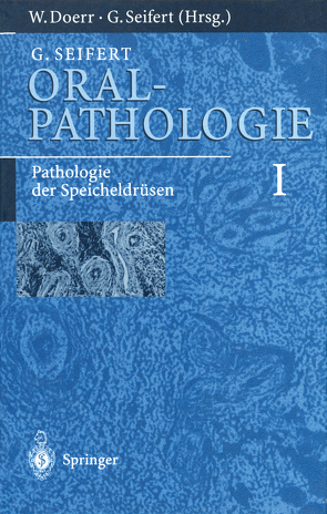 Oralpathologie I von Seifert,  G.