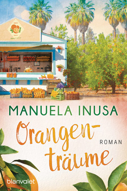 Orangenträume von Inusa,  Manuela