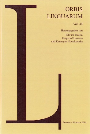 Orbis Linguarum von Bialek,  Edward, Huszcza,  Krzysztof, Nowakowska,  Katarzyna