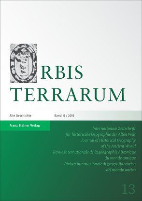 Orbis Terrarum 13 (2015) von Bekker-Nielsen,  Tonnes, Dan,  Anca, Rathmann,  Michael