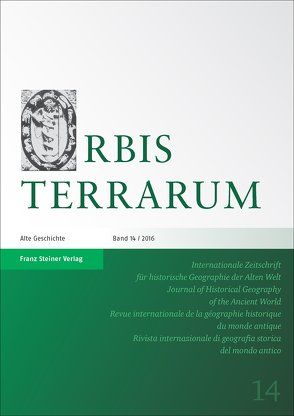 Orbis Terrarum 14 (2016) von Bekker-Nielsen,  Tonnes, Dan,  Anca, Rathmann,  Michael