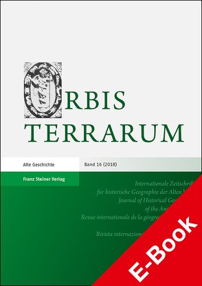 Orbis Terrarum 16 (2018) von Dan,  Anca, Daubner,  Frank, Rathmann,  Michael