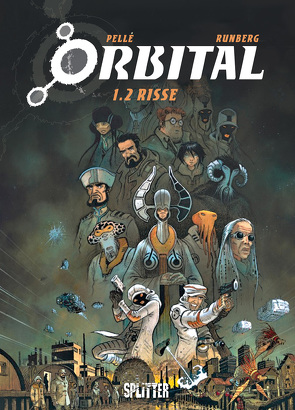 Orbital Bd. 1.2 von Pellé,  Serge, Runberg,  Sylvain