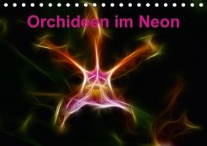 Orchideen im Neon (Tischkalender 2018 DIN A5 quer) von Brömstrup,  Peter