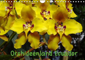 Orchideenland Ecuador (Wandkalender 2022 DIN A4 quer) von Kettler,  Klaus