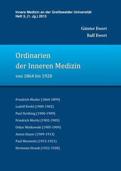 Ordinarien der Inneren Medizin von 1864 bis 1928 von Ewert,  Günter, Ewert,  Ralf