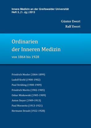 Ordinarien der Inneren Medizin von 1864 bis 1928 von Ewert,  Günter, Ewert,  Ralf