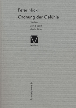 Ordnung der Gefühle von Nickl,  Peter