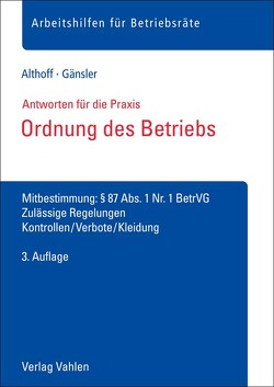 Ordnung des Betriebs von Althoff,  Lars, Gänsler,  Karsten