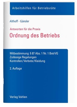 Ordnung des Betriebs von Althoff,  Lars, Gänsler,  Karsten