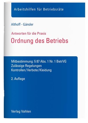 Ordnung des Betriebs von Althoff,  Lars, Gänsler,  Karsten