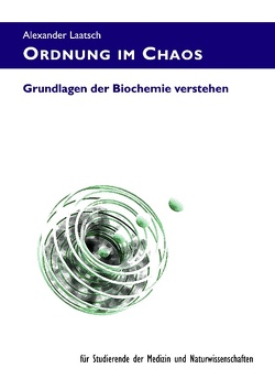 Ordnung im Chaos von Laatsch,  Alexander