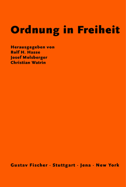 Ordnung in Freiheit von Hasse,  Rolf, Molsberger,  Josef, Watrin,  Christian