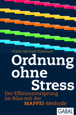 Ordnung ohne Stress von Rommert,  Frank-Michael