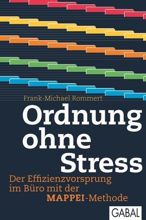 Ordnung ohne Stress von Rommert,  Frank-Michael