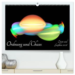 Ordnung und Chaos – Zitate und Grafiken 2024 (hochwertiger Premium Wandkalender 2024 DIN A2 quer), Kunstdruck in Hochglanz von Schmitt,  Georg